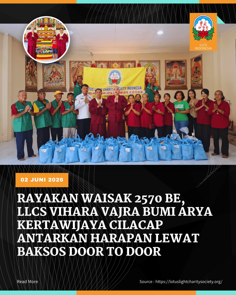 RAYAKAN WAISAK 2570 BE, LLCS VIHARA VAJRA BUMI ARYA KERTAWIJAYA CILACAP ANTARKAN HARAPAN LEWAT BAKSOS DOOR TO DOOR